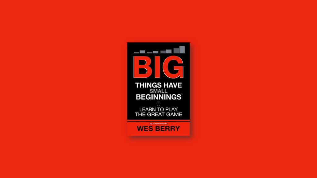 big things have small beginnings summary