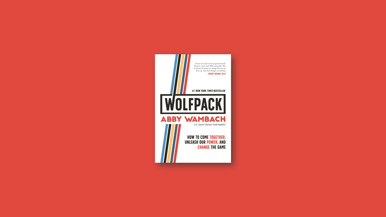 Summary: Wolfpack by Abby Wambach