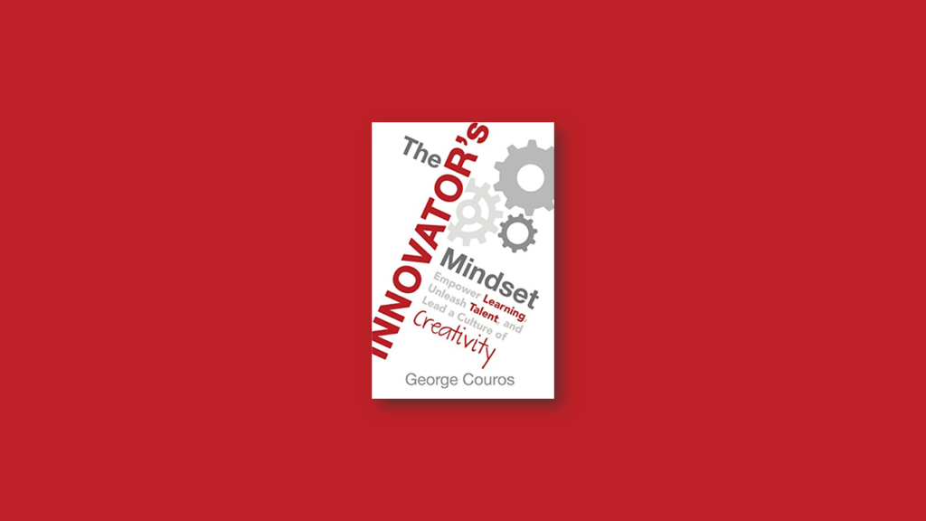 innovator's mindset summary