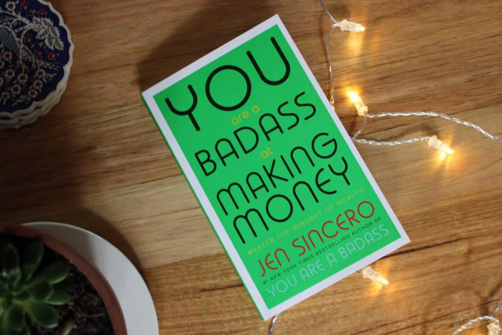 you are a badass at making money