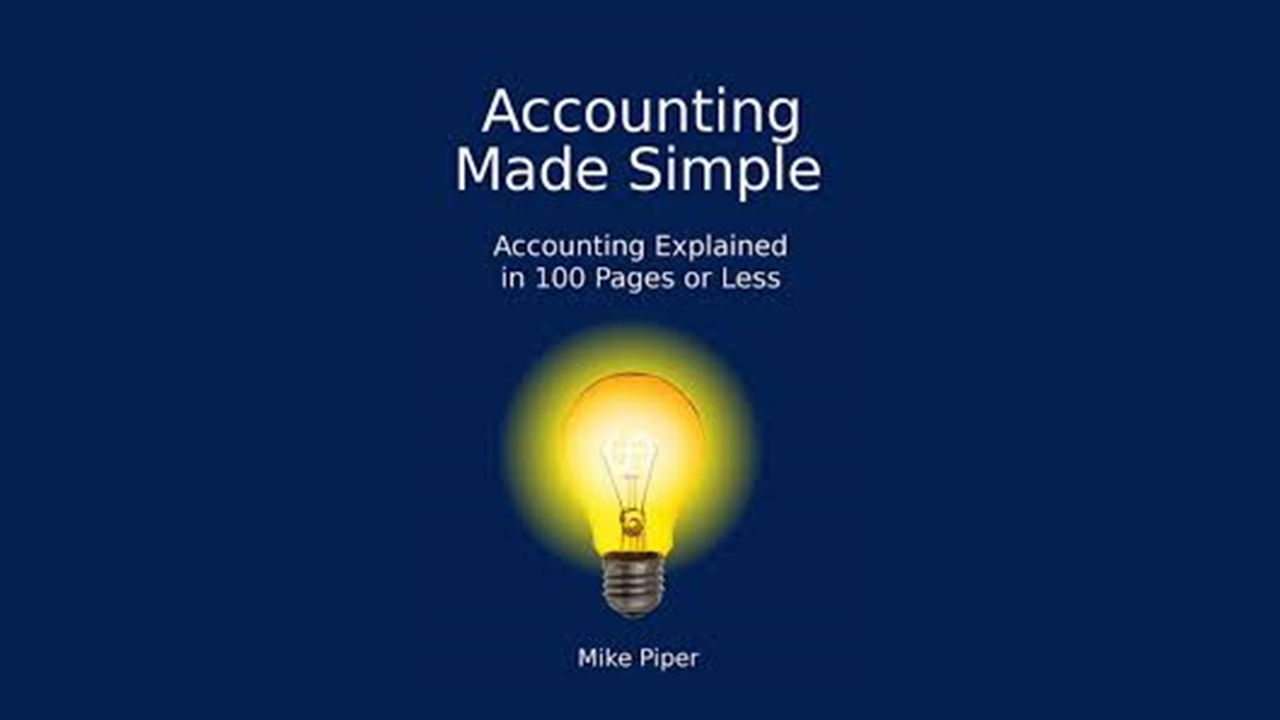 Summary: Accounting Made Simple by Mike Piper