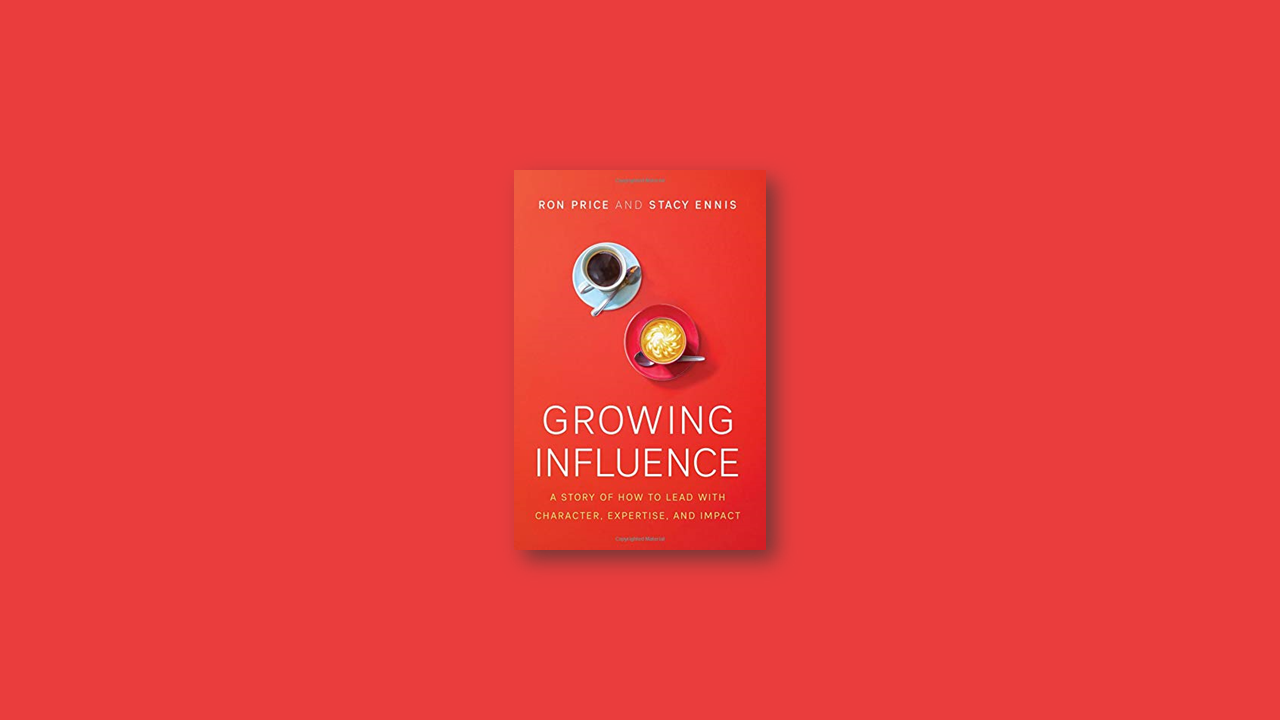 Summary: Growing Influence by Ron Price, Stacy Ennis