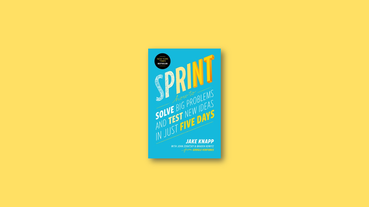 Summary: Sprint by Jake Knapp