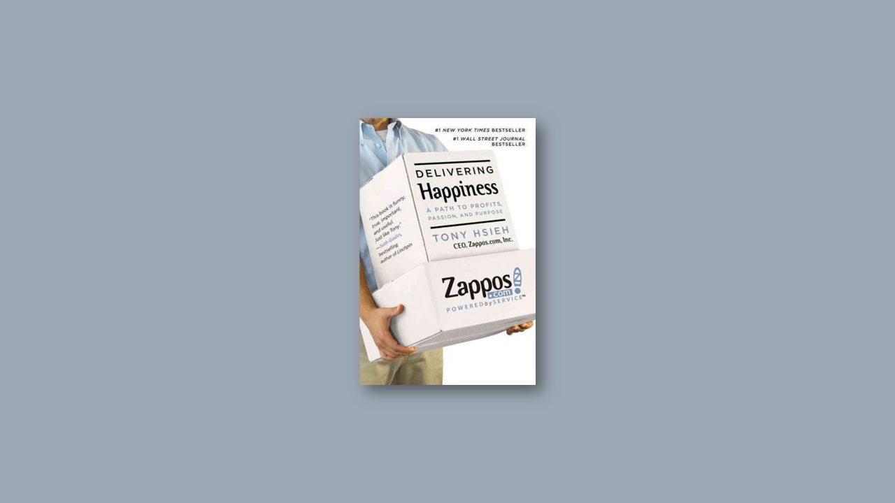 Summary: Delivering Happiness by Tony Hsieh