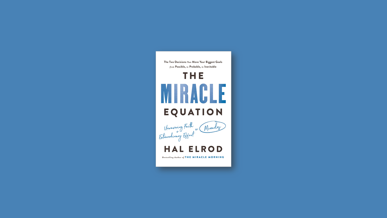 Summary: Miracle Equation by Hal Elrod