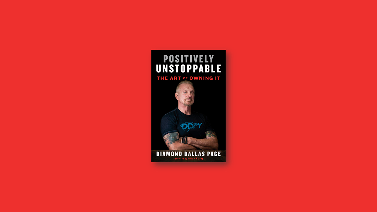 Summary: Positively Unstoppable by Diamond Dallas Page