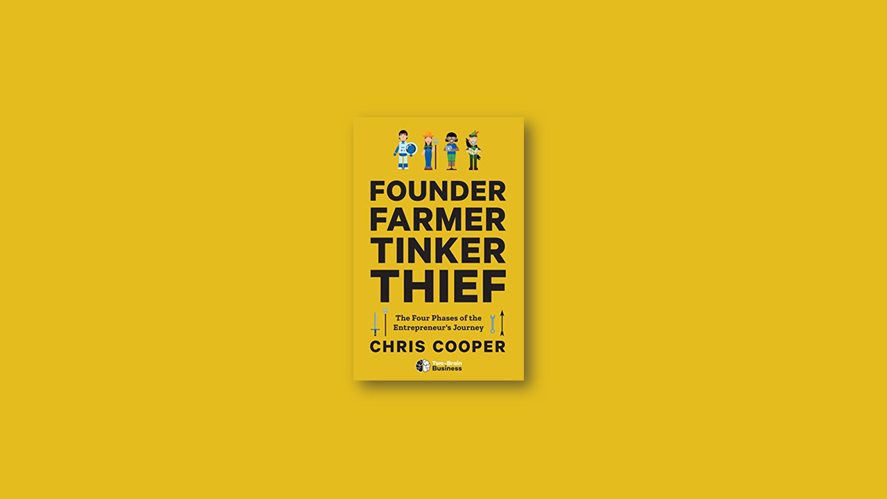 Summary: Founder Farmer Tinker Thief by Chris Cooper