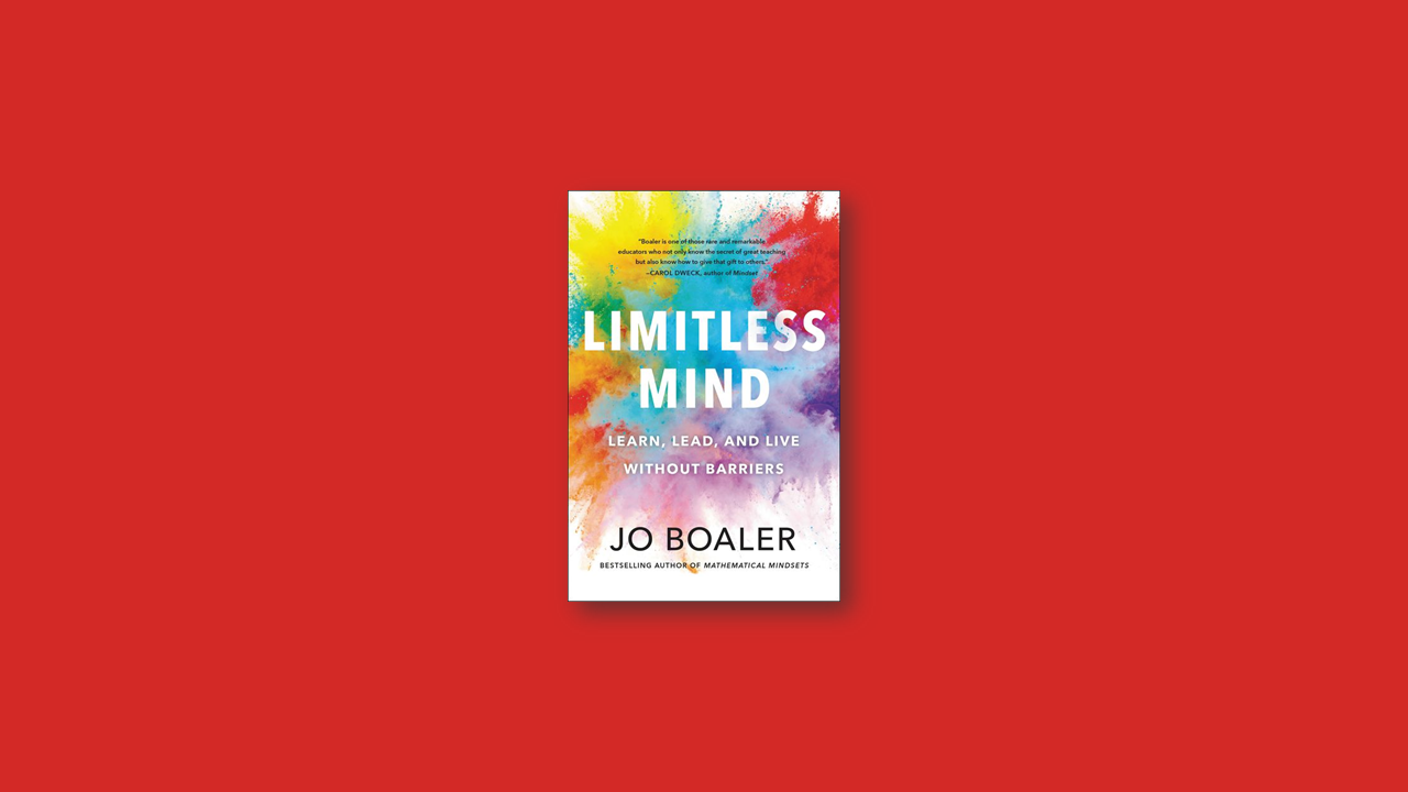 Summary: Limitless Mind by Jo Boaler