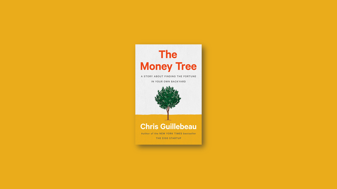 Summary: The Money Tree by Chris Guillebeau