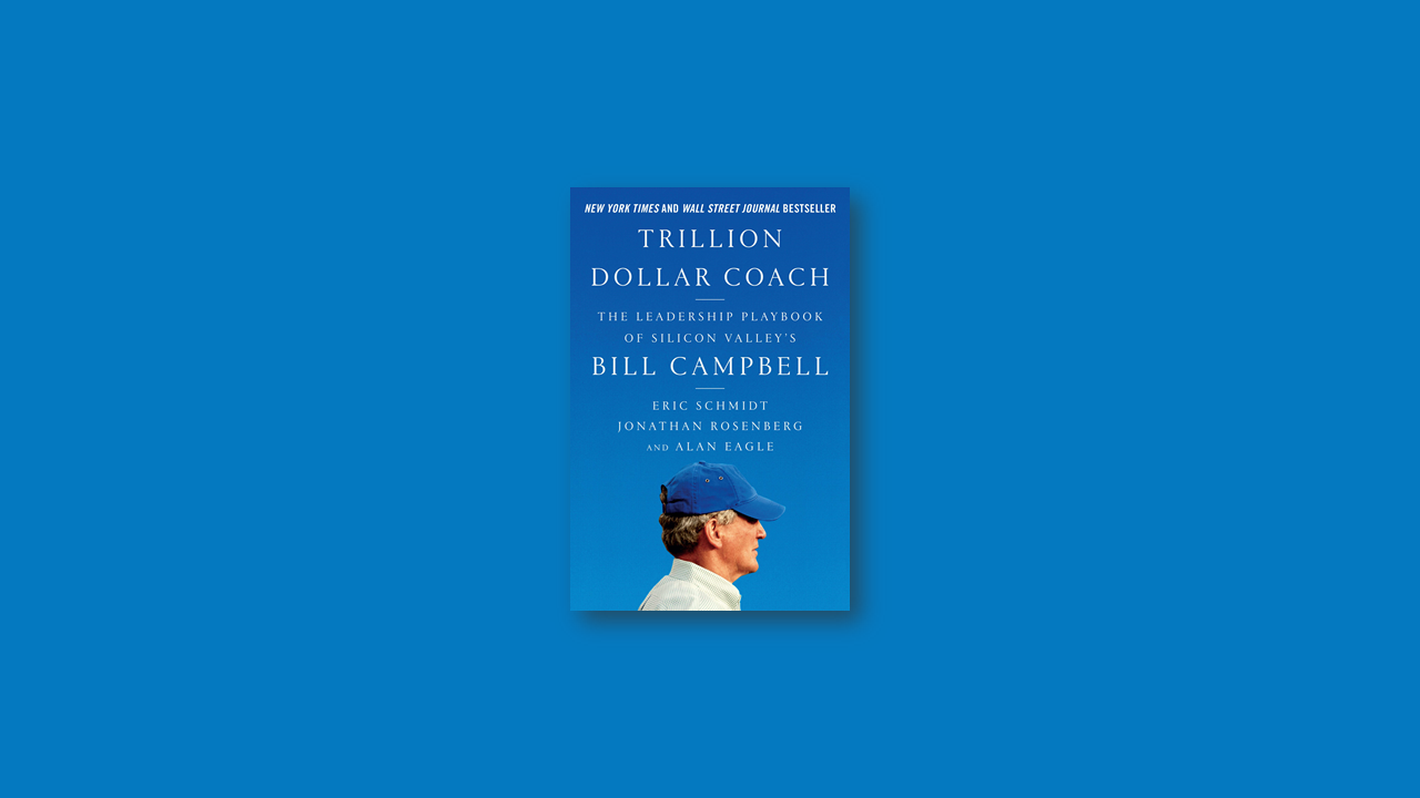 Summary: Trillion Dollar Coach by Erich Schmidt