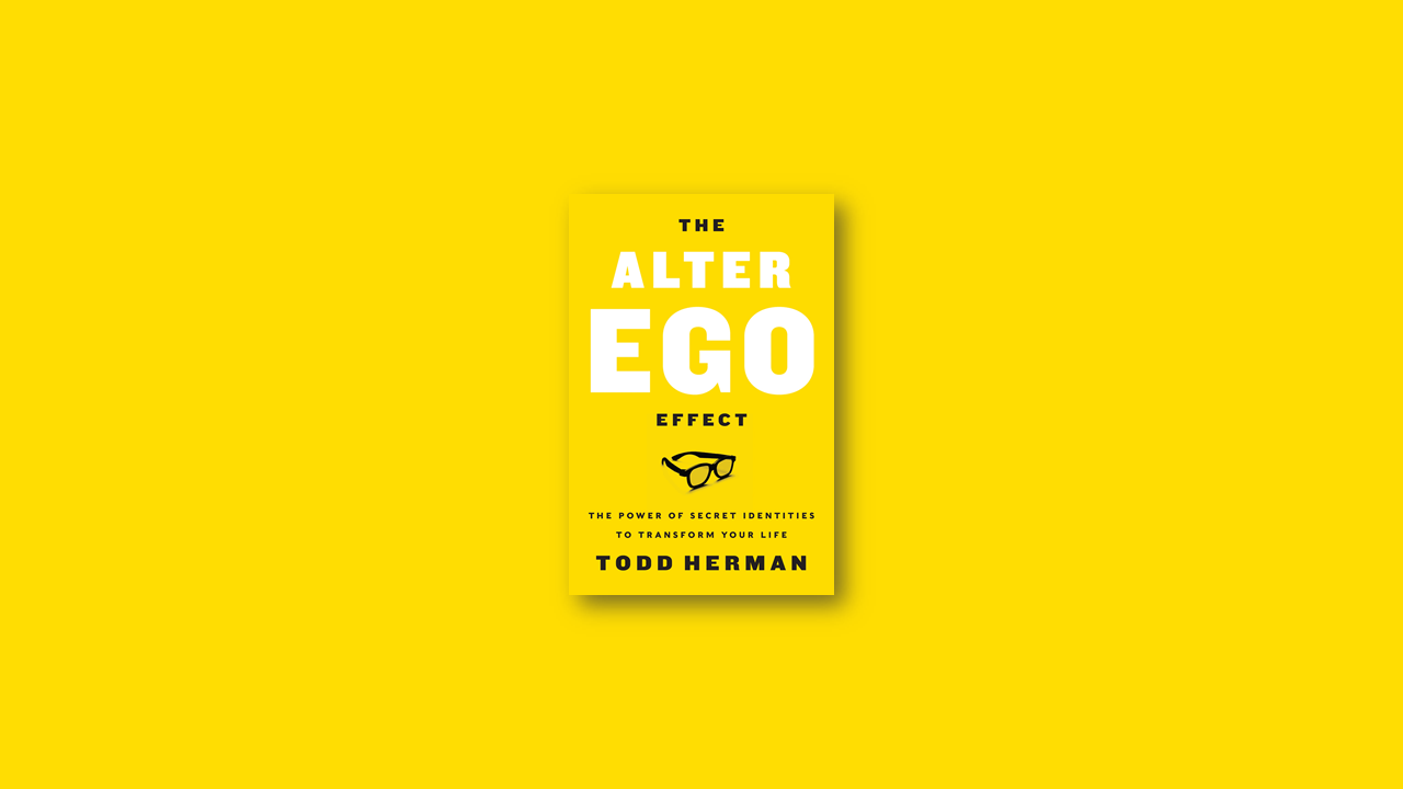 Summary: Alter Ego by Todd Herman