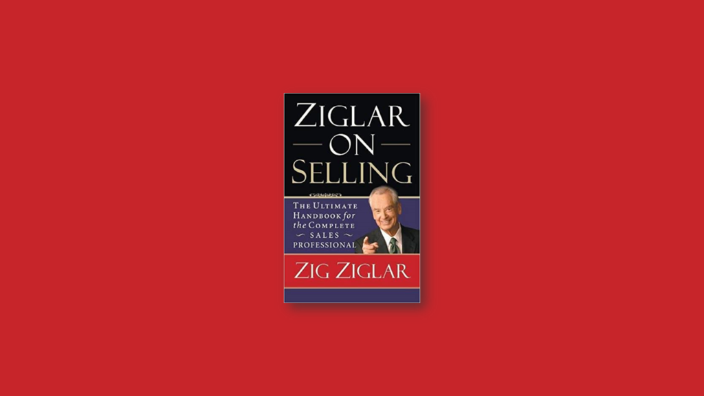 ziglar on selling summary