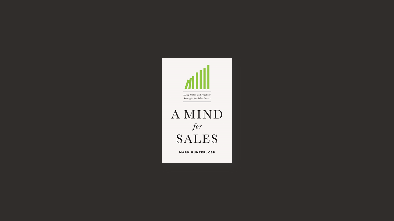 Do You Have a Mind for Sales? What It Takes to Be a Great Salesperson.