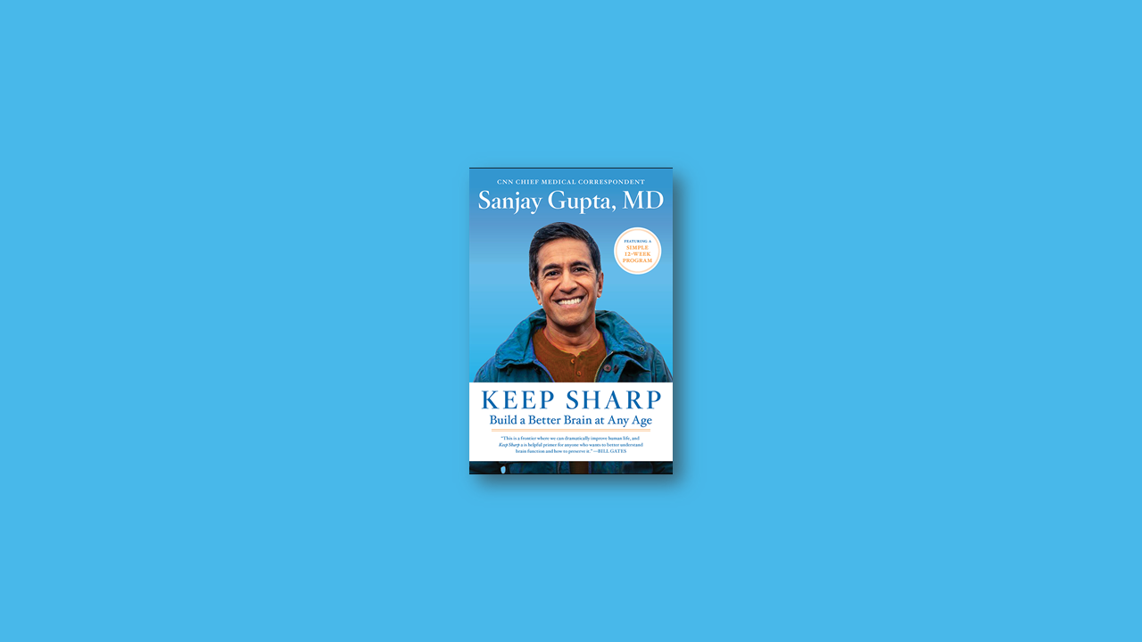 Summary: Keep Sharp by Sanjay Gupta