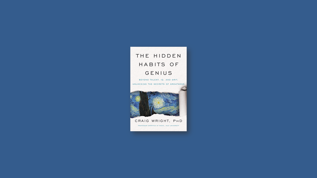 Summary: The Hidden Habits of Genius by Craig Wright