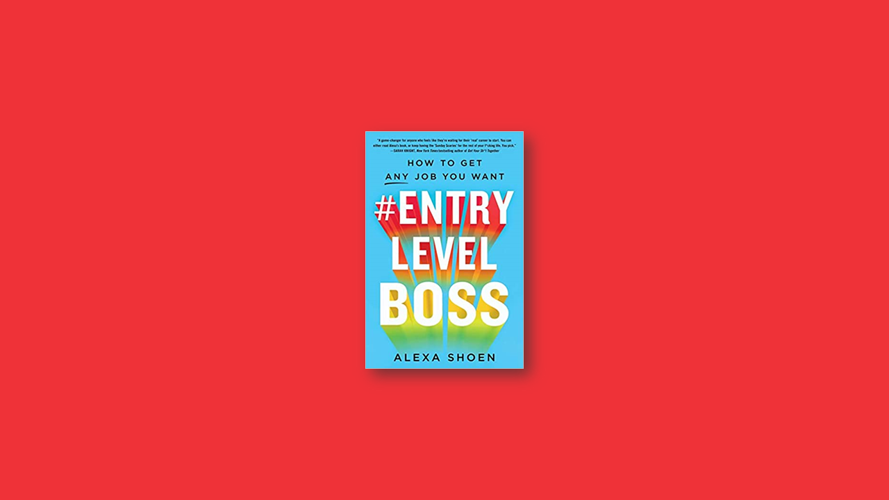 Summary: Entry Level Boss by Alexa Shoen