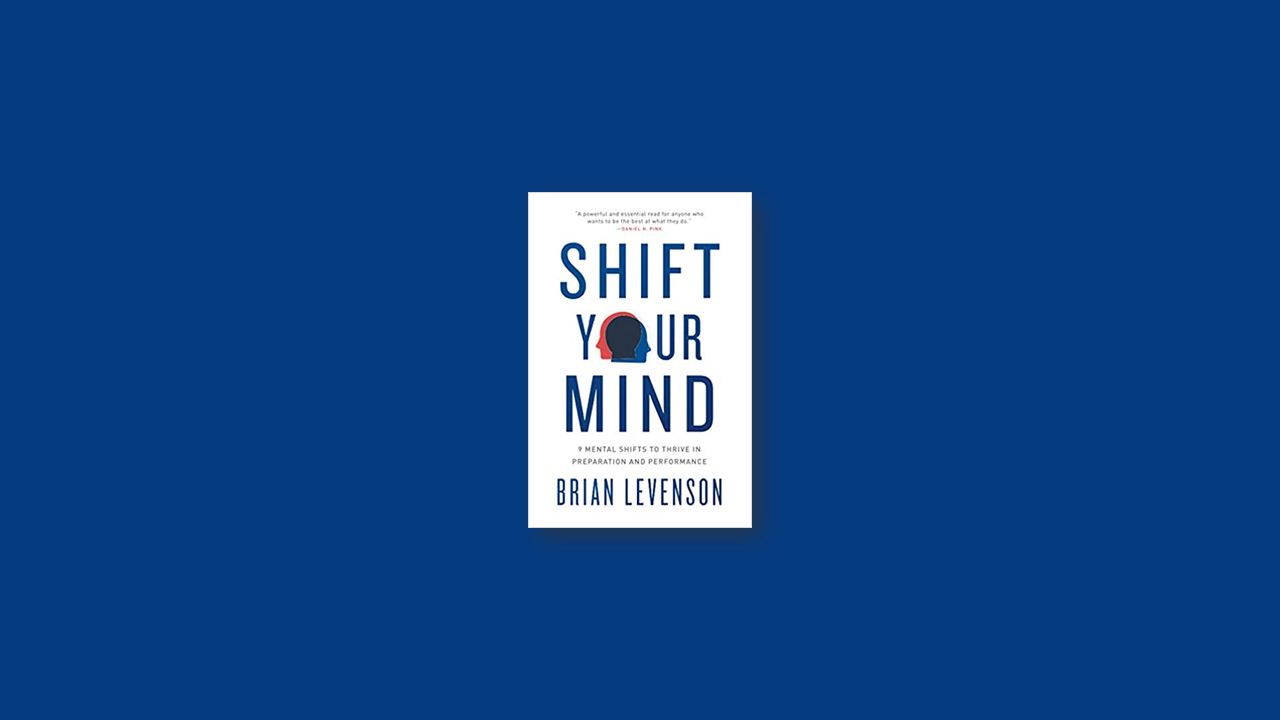 Summary: Shift Your Mind By Brian Levenson