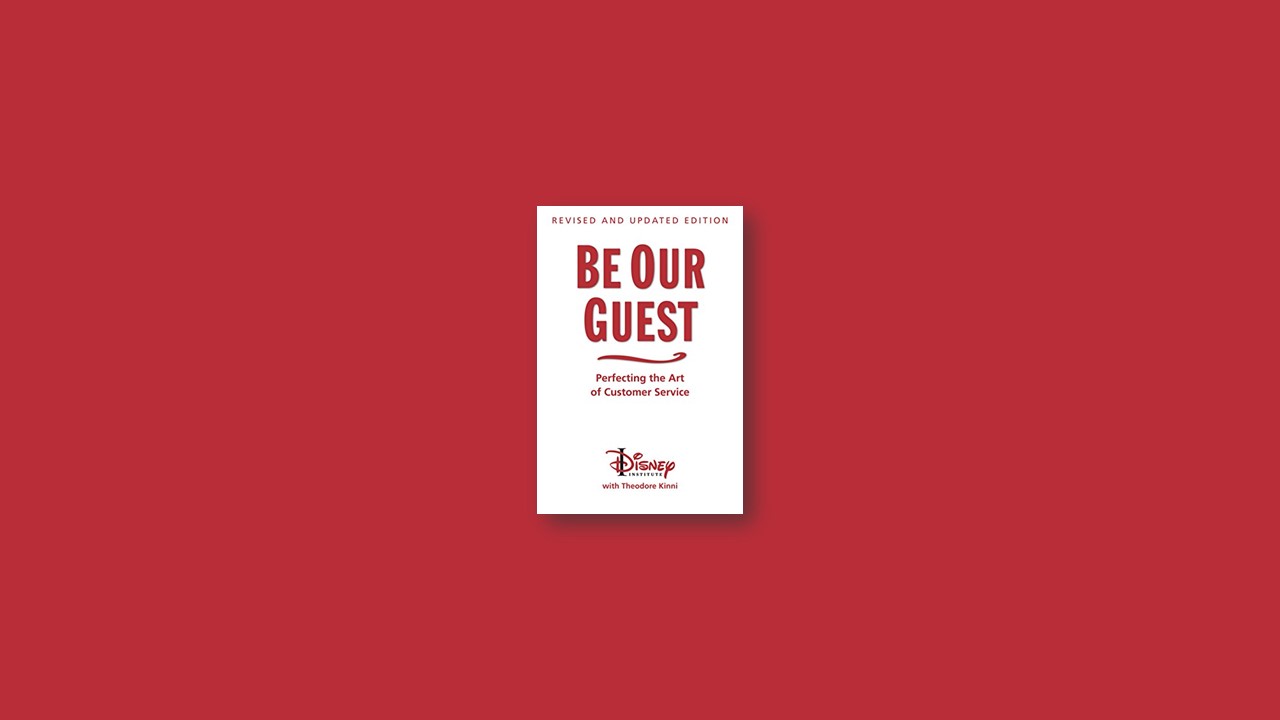 Summary: Be Our Guest by Theodore Kinni