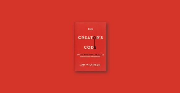 Summary: Creator’s Code By Amy Wilkinson