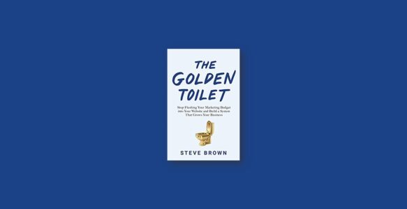 Summary: The Golden Toilet By Steve Brown
