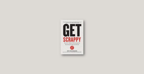 Summary: Get Scrappy By Nick Westergaard
