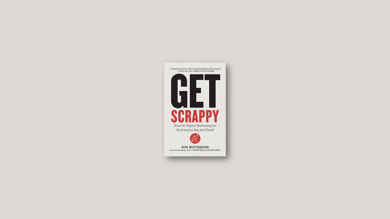Summary: Get Scrappy By Nick Westergaard