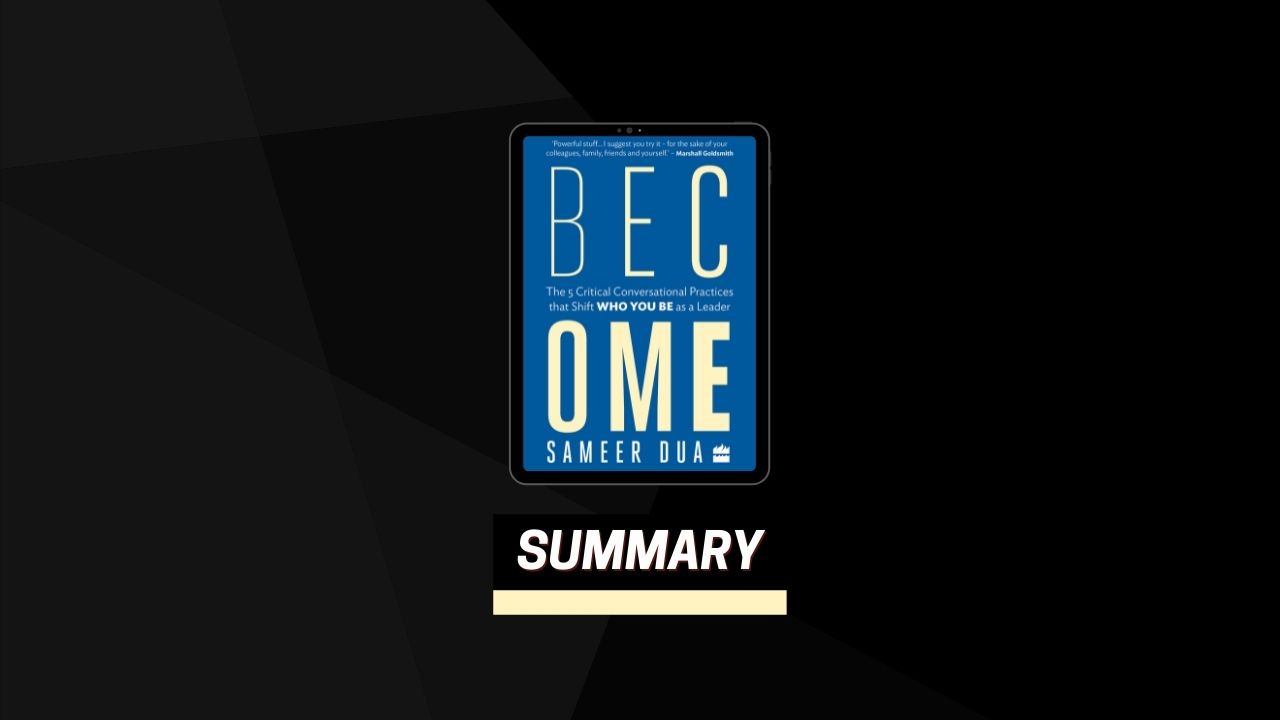 Summary: Become By Sameer Dua