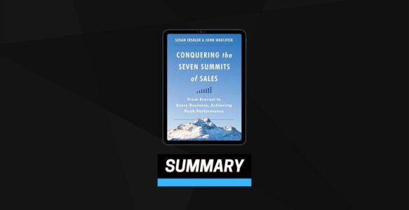Summary: Conquering the Seven Summits of Sales By Susan Ershler