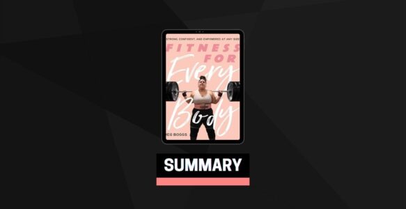 Summary: Fitness for Every Body By Meg Boggs