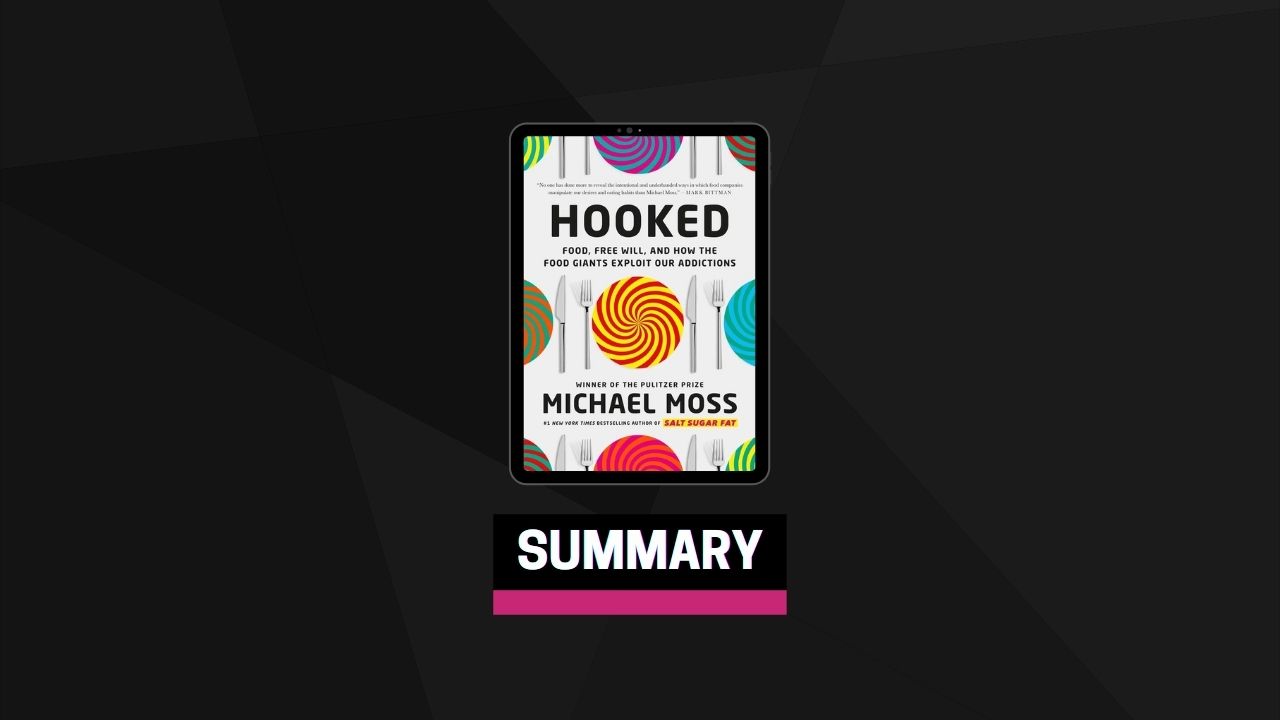 Summary: Hooked By Michael Moss