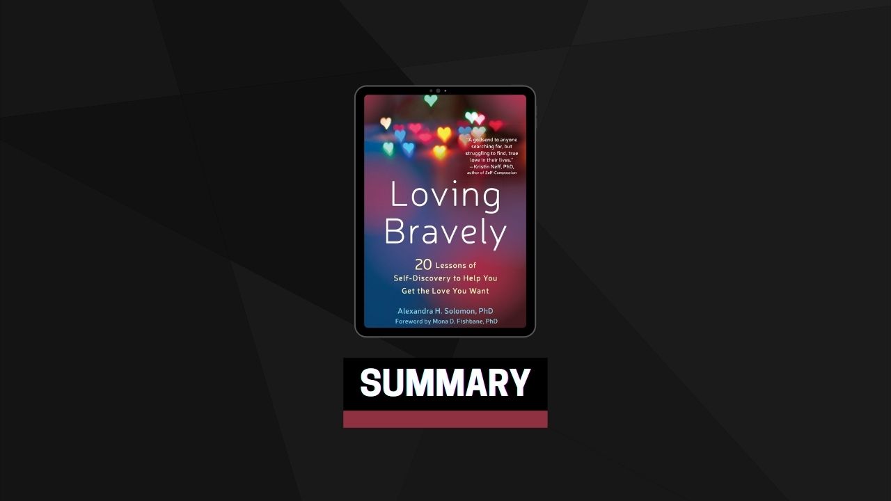 Summary: Loving Bravely By Alexandra H. Solomon