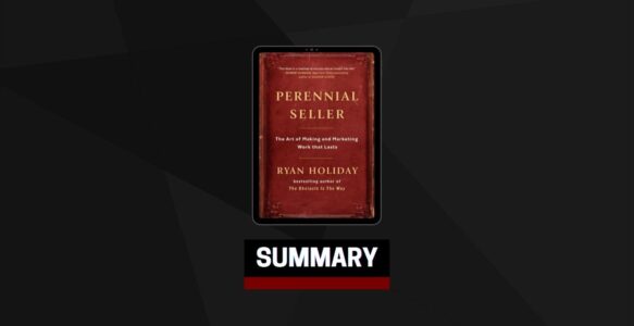 Summary: Perennial Seller By Ryan Holiday