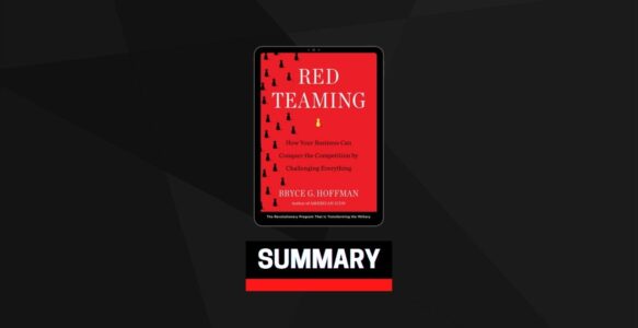 Summary: Red Teaming By Bryce G. Hoffman