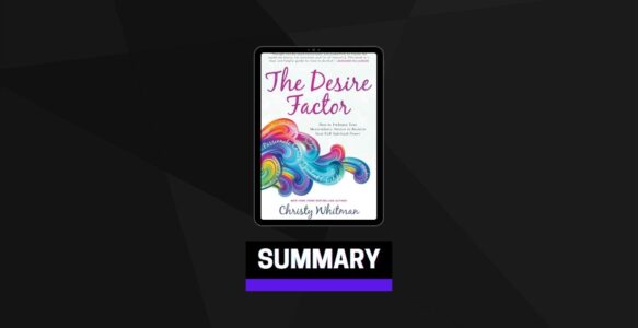 Summary: The Desire Factor By Christy Whitman