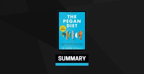 Summary: The Pegan Diet By Dr. Mark Hyman