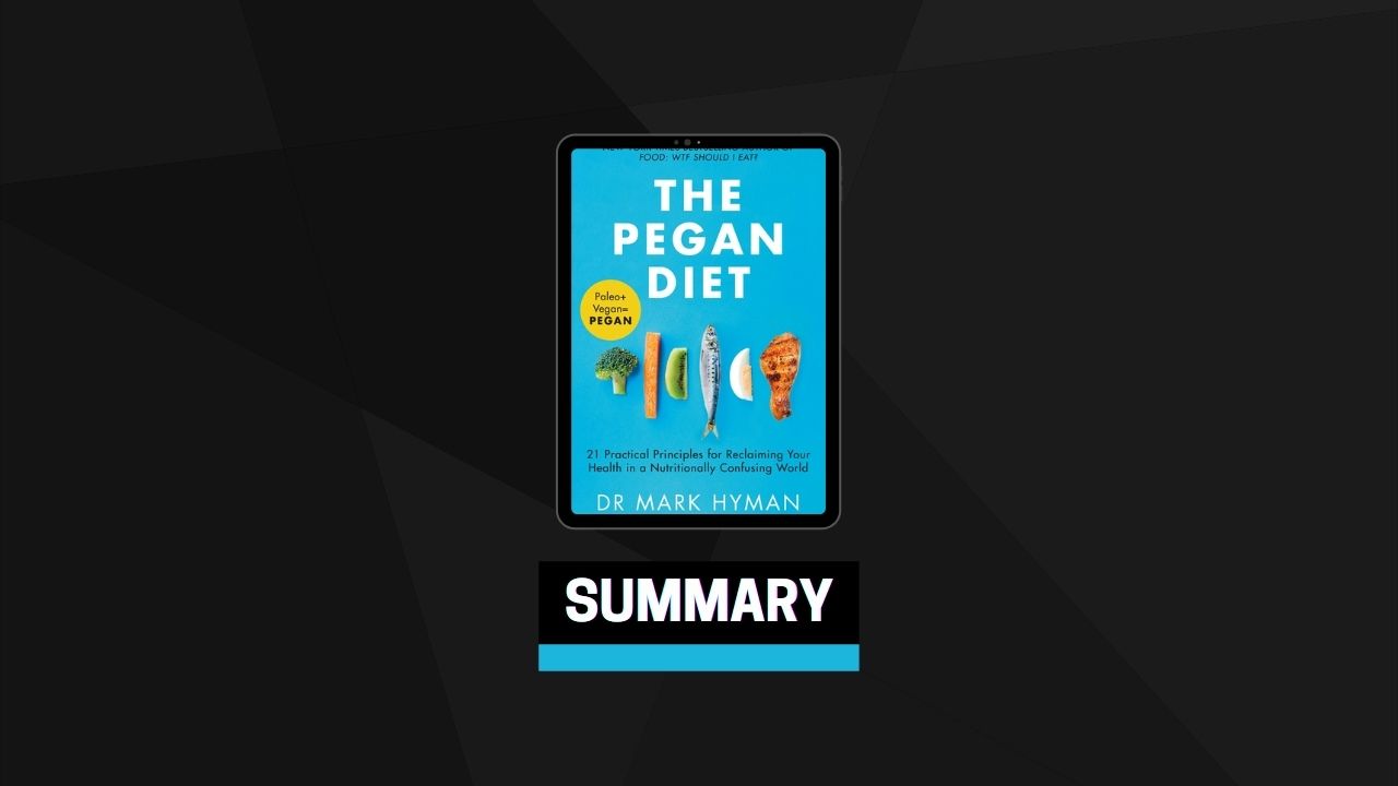 Summary: The Pegan Diet By Dr. Mark Hyman