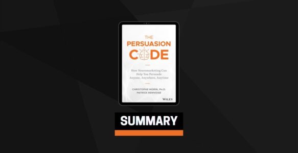Summary: The Persuasion Code By Christophe Morin