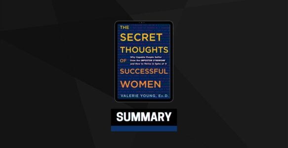 Summary: The Secret Thoughts of Successful By Valerie Young