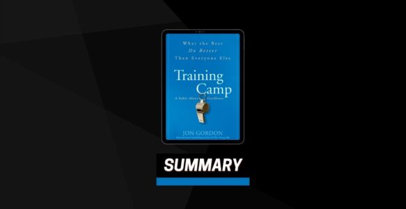 Summary: Training Camp By Jon Gordon