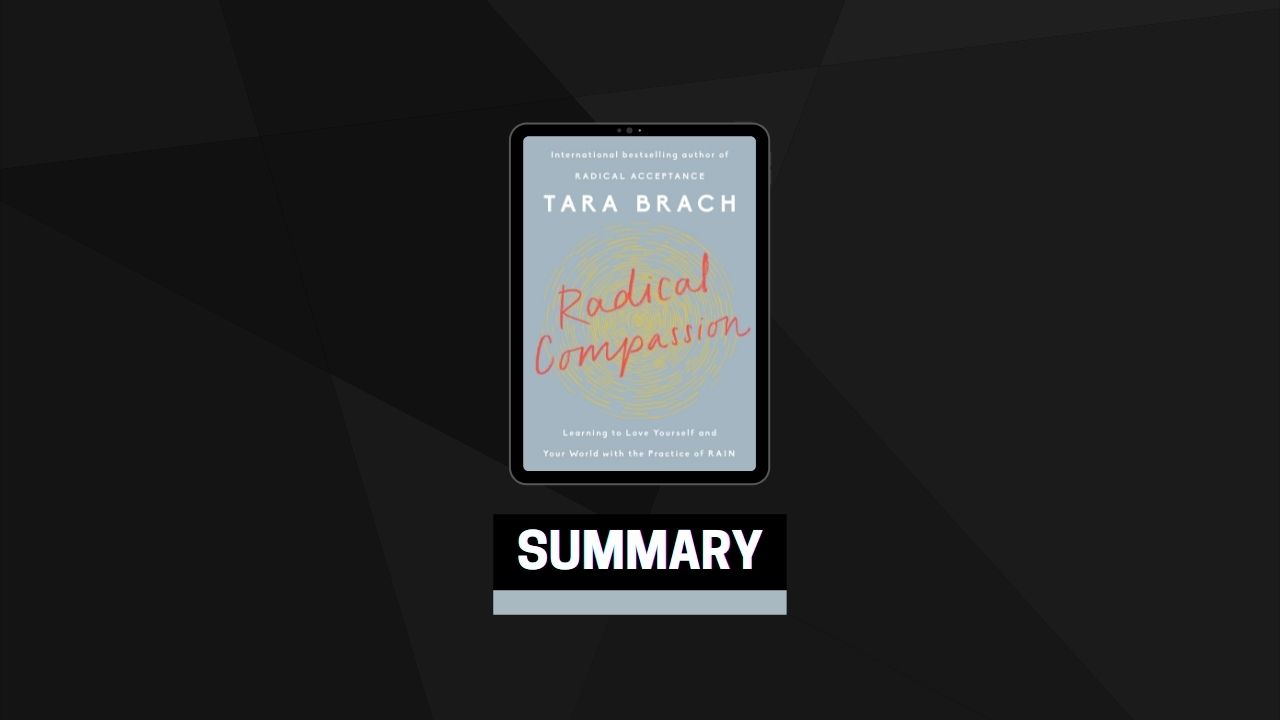 Summary: Radical Compassion By Tara Brach