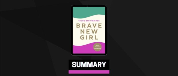 Summary: Brave New Girl By Chloe Brotheridge