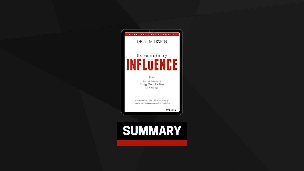 Summary: Extraordinary Influence By Tim Irwin