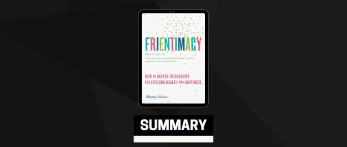 Summary: Frientimacy By Shasta Nelson