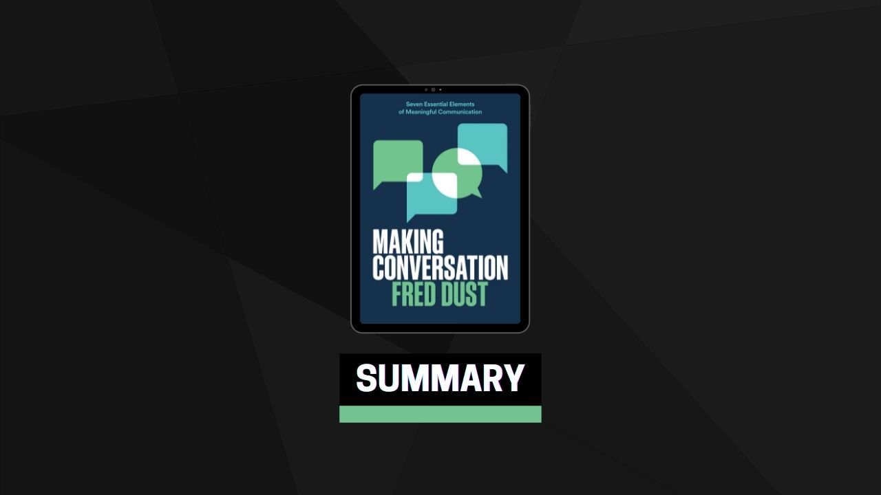 Summary: Making Conversation By Fred Dust