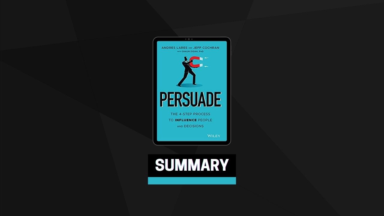 Summary: Persuade By Andres Lares