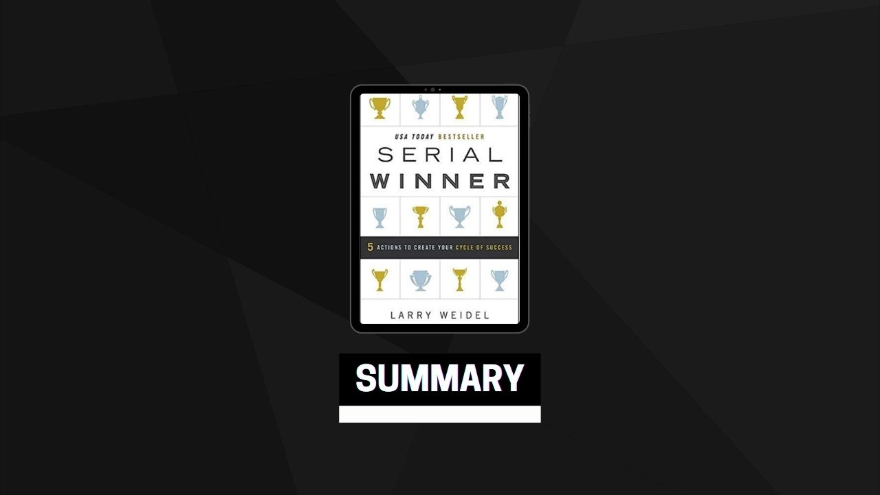 Summary: Serial Winner By Larry Weidel