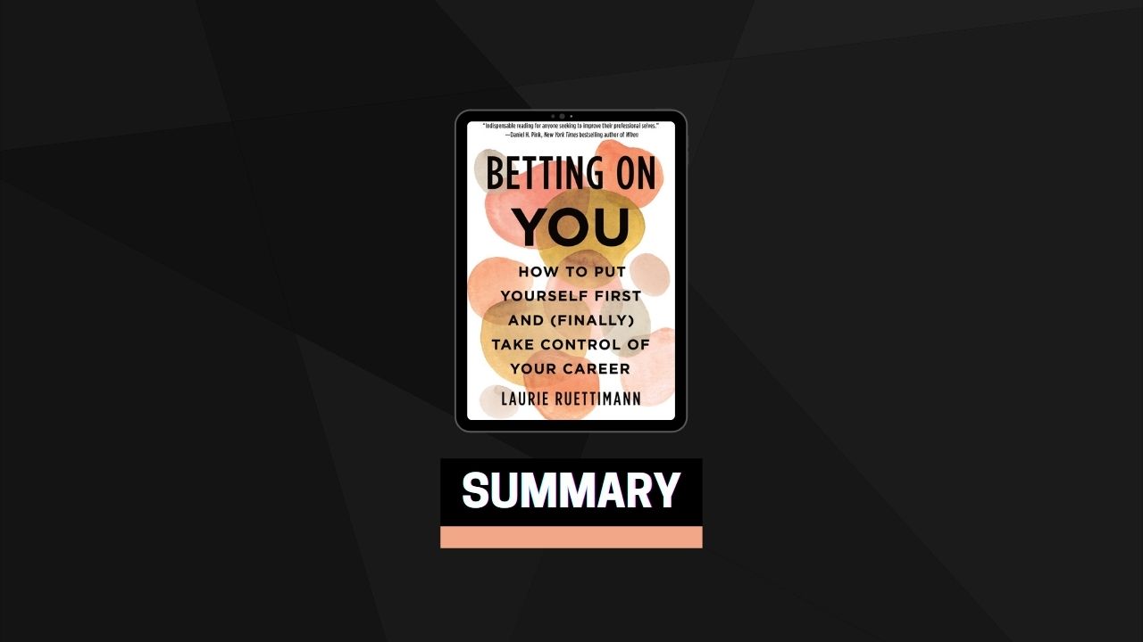 Summary: Betting on You By Laurie Ruettimann