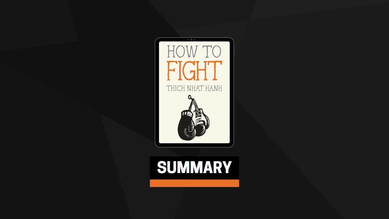 Summary: How to Fight By Thich Nhat Hanh