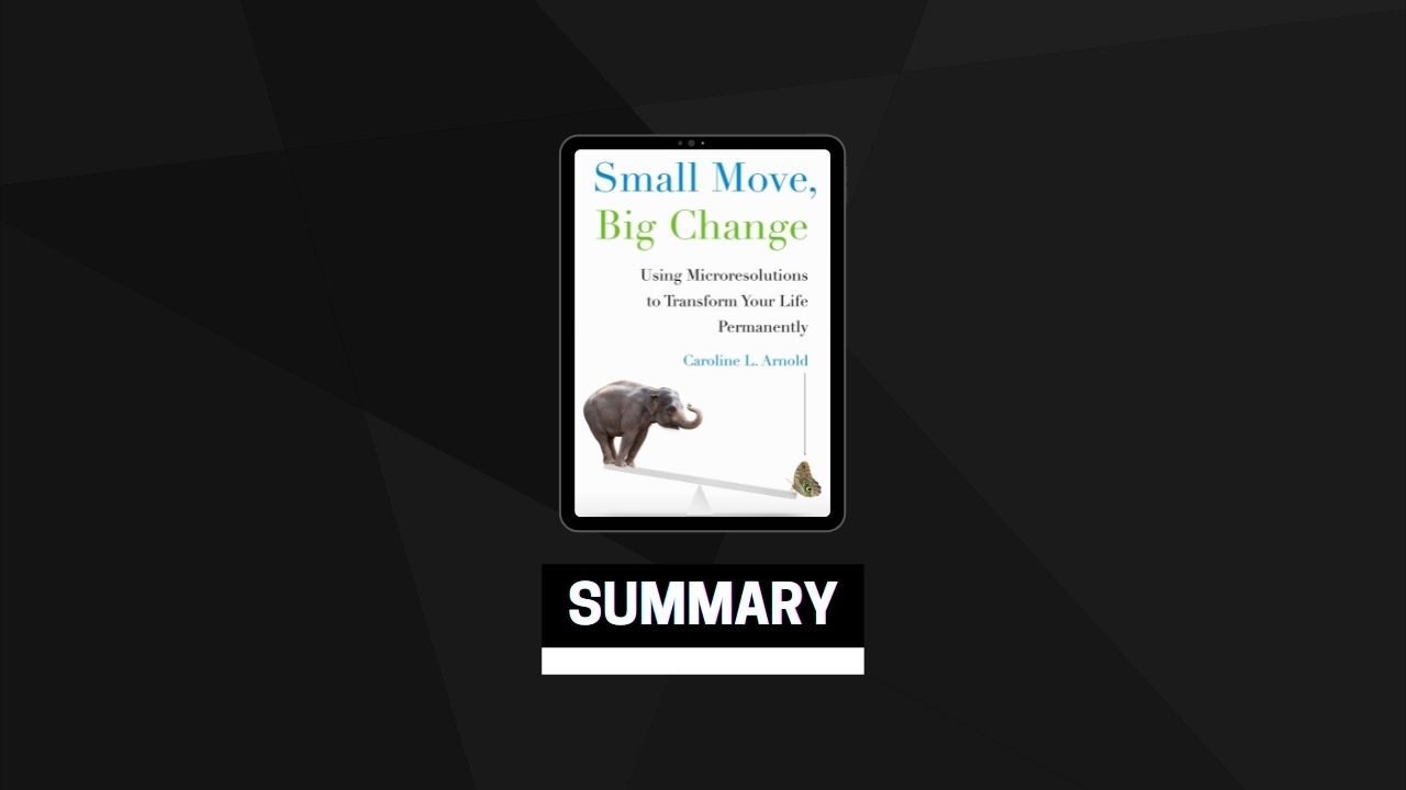 Summary: Small Move, Big Change By Caroline L. Arnold