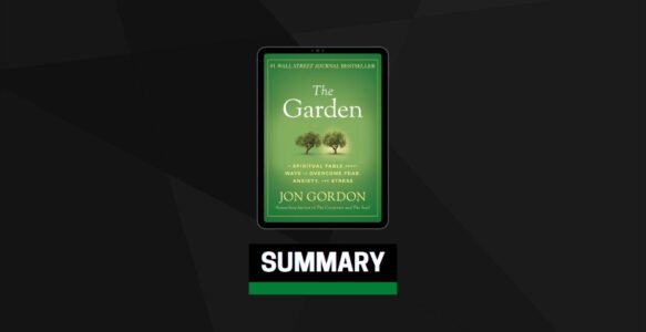 Summary: The Garden By Jon Gordon